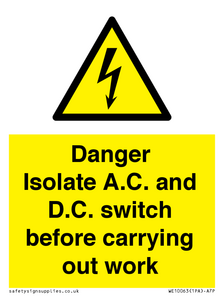 DANGER Isolate A.C. and D.C. switch before carrying out work